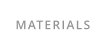 MATERIALS