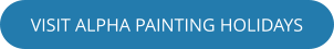 VISIT ALPHA PAINTING HOLIDAYS